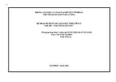 Giáo án Mầm non Lớp Mầm - Chủ đề: Trường Mầm non - Năm học 2022-2023 - Trần Thị Hiển
