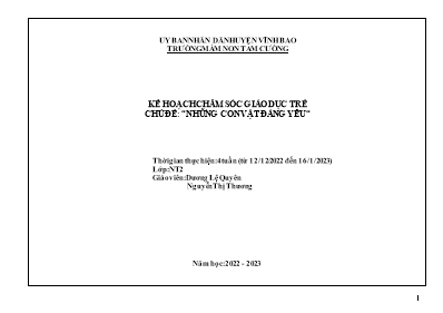 Giáo án Mầm non Lớp Nhà trẻ - Chủ đề: Những con vật đáng yêu - Năm học 2022-2023 - Dương Lệ Quyên