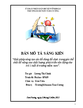 Sáng kiến kinh nghiệm Giải pháp sáng tạo các đồ dùng đồ chơi trong góc thể chất nâng cao chất lượng phát triển vận độngcho trẻ 5 tuổi ở trường mầm non - Năm học 2022-2023 - Lương Thị Chinh