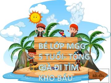 Slide Trò chơi Powerpoint - Trò chơi: Tòng già đi tìm kho báu