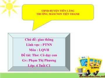 Bài giảng Mầm non Lớp Chồi - Lĩnh vực: PTNN - LQVH: Thơ 