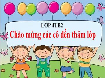 Bài giảng Mầm non Lớp Chồi - Lĩnh vực: PTNN - Truyện 