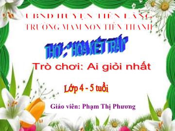 Bài giảng Mầm non Lớp Chồi - Thơ: 