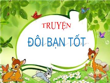 Bài giảng Mầm non Lớp Nhà trẻ - Hoạt động LQVH: Truyện 