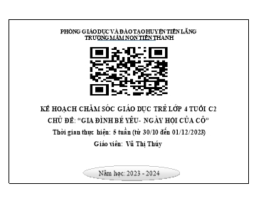 Kế hoạch bài dạy Lớp Chồi - Chủ đề: Gia đình bé yêu và Ngày hội của cô - Năm học 2023-2024 (Vũ Thị Thúy)