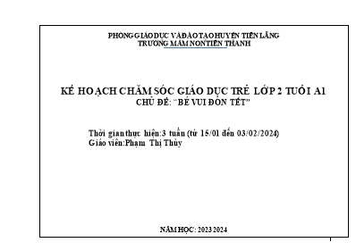 Kế hoạch bài dạy Lớp Nhà Trẻ - Chủ đề: Bé vui đón Tết - Năm học 2023 - 2024 (Phạm Thị Thùy)