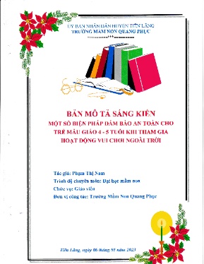 SKKN Một số biện pháp đảm bảo an toàn cho trẻ mẫu giáo 4-5 tuổi khi tham gia hoạt động vui chơi ngoài trời (Phạm Thị Nam)