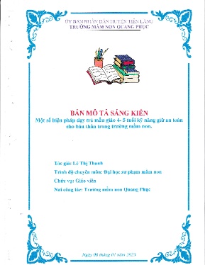 SKKN Một số biện pháp dạy trẻ mẫu giáo 4-5 tuổi kỹ năng giữ an toàn cho bản thân trong trường mầm non (Lê Thị Thanh)
