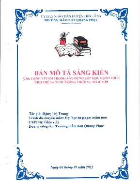SKKN Ứng dụng STEAM trong xây dựng lớp học hạnh phúc cho trẻ 5-6 tuổi trong trường mầm non (Đặng Thị Trang)