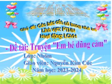 Bài giảng Mầm non Lớp Nhà trẻ - Chủ đề: Các bác các cô trong nhà trẻ - Đề tài: Truyện 