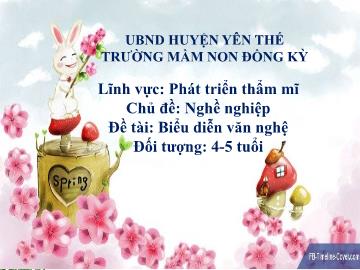 Bài giảng Mầm non Lớp Chồi - Chủ đề: Nghề nghiệp - Trường Mầm non Đông Kỳ