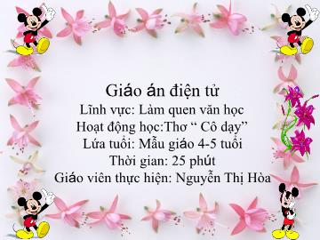 Bài giảng Mầm non Lớp Chồi - Đề tài: Thơ Cô dạy - Nguyễn Thị Hòa