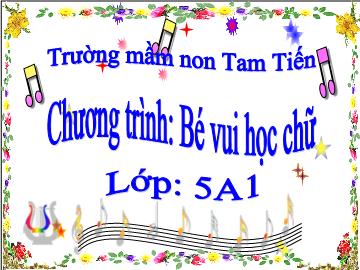 Bài giảng Mầm non Lớp Lá - Đề tài: Làm quen với chữ cái u, ư - Trường Mầm non Tam Tiến