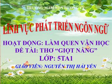 Bài giảng Mầm non Lớp Lá - Đề tài: Thơ Giọt nắng - Nguyễn Thị Hải Yến