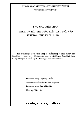 Biện pháp nâng cao chất lượng tổ chức cho trẻ tạo hình bằng các nguyên vật liệu tự nhiên, nguyên vật liệu sưu tầm tái sử dụng tại lớp Mẫu giáo 5-6 tuổi lớp A1 Trường Mầm non Tam tiến