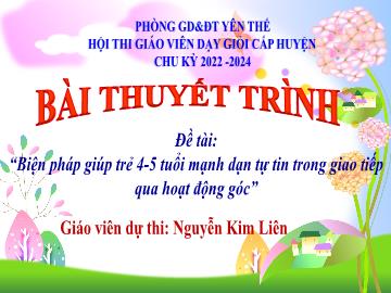 Đề tài Biện pháp giúp trẻ 4-5 tuổi mạnh dạn tự tin trong giao tiếp qua hoạt động góc