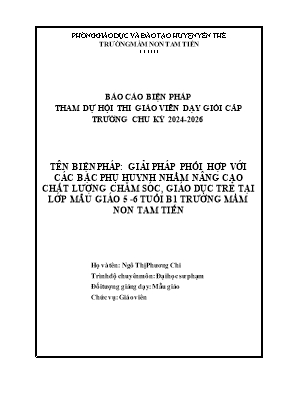 Giải pháp phối hợp với các bậc phụ huynh nhằm nâng cao chất lượng chăm sóc, giáo dục trẻ tại lớp mẫu giáo 5-6 tuổi B1 Trường Mầm non Tam Tiến
