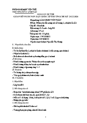 Giáo án Mầm non Lớp Chồi - Chủ đề: Gia đình - Đề tài: Đếm trên đối tượng có số lượng 3, nhận biết số 3 - Năm học 2022-2023 - Nguyễn Thị Giang