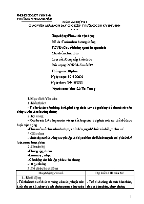 Giáo án Mầm non Lớp Chồi - Chủ điểm: Bản thân - Đề tài: Trườn theo hương thẳng - Năm học 2022-2023 - Lã Thị Trang