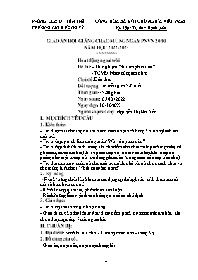 Giáo án Mầm non Lớp Lá - Chủ đề: Bản thân - Đề tài: Thí nghiệm Núi lửa phun trào. Trò chơi vận động Nhảy cùng âm nhạc - Năm học 2022-2023 - Nguyễn Thị Hải Yến