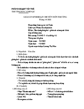 Giáo án Mầm non Lớp Lá - Chủ đề: Bản thân - Đề tài: Xác định phía phải, phía trái của người khác - Năm học 2021-2022 - Lương Thị Hòa