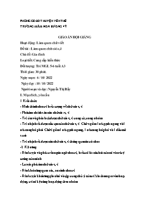 Giáo án Mầm non Lớp Lá - Chủ đề: Gia đình - Đề tài: Làm quen chữ cái e, ê - Năm học 2022-2023 - Nguyễn Thị Bẩy