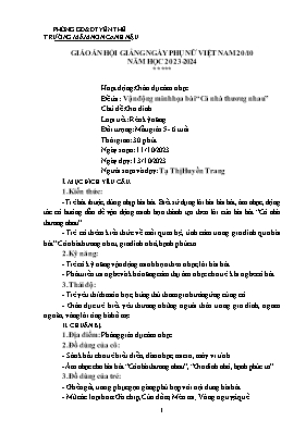 Giáo án Mầm non Lớp Lá - Chủ đề: Gia đình - Đề tài: Vận động minh họa bài Cả nhà thương nhau - Năm học 2023-2024 - Tạ Thị Huyền Trang