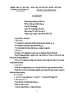 Giáo án Mầm non Lớp Lá - Chủ đề: Giao thông - Đề tài: Làm quen chữ cái p, q - Nguyễn Thị Hải Yến