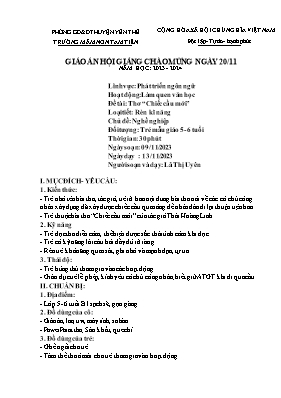 Giáo án Mầm non Lớp Lá - Chủ đề: Nghề nghiệp - Đề tài: Thơ Chiếc cầu mới - Năm học 2023-2024 - Lã Thị Uyên
