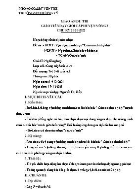 Giáo án Mầm non Lớp Lá - Chủ đề: Nghề nghiệp - Đề tài: Vận động minh họa Cảm ơn chú bộ đội. Nghe hát Cháu hát về đảo xa. Trò chơi vận động Ô cửa bí mật - Năm học 2021-2022 - Nguyễn Thị Bẩy