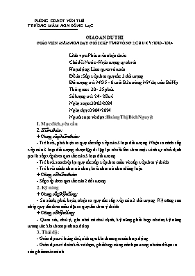 Giáo án Mầm non Lớp Lá - Chủ đề: Nước. Hiện tượng tự nhiên - Đề tài: Sắp xếp theo quy tắc 3 đối tượng - Năm học 2023-2024 - Hoàng Thị Bích Nguyệt