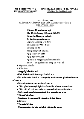 Giáo án Mầm non Lớp Lá - Chủ đề: Quê hương. Đất nước. Bác Hồ - Đề tài: Làm quen chữ cái s, x - Năm học 2023-2024 - Nguyễn Thị Hải Yến