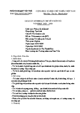 Giáo án Mầm non Lớp Lá - Chủ đề: Tết và mùa xuân - Đề tài: Vẽ hoa mùa xuân - Năm học 2023-2024 - Lê Thị Thanh Hoa