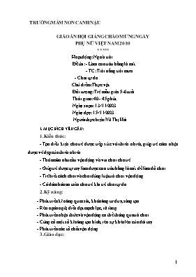 Giáo án Mầm non Lớp Lá - Chủ đề: Thực vật - Đề tài: Làm con trâu bằng lá mít. Trò chơi Tròi nắng trời mưa. Chơi tự do - Năm học 2023-2024 - Vũ Thị Hải