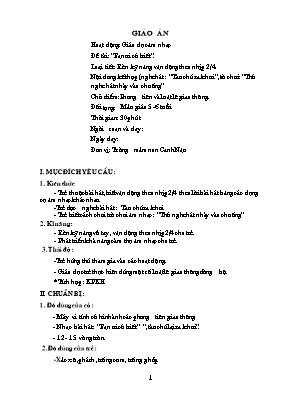 Giáo án Mầm non Lớp Lá - Chủ điểm: Phương tiện và luật lệ giao thông - Đề tài: Bạn ơi có biết - Trường Mầm non Canh Nậu