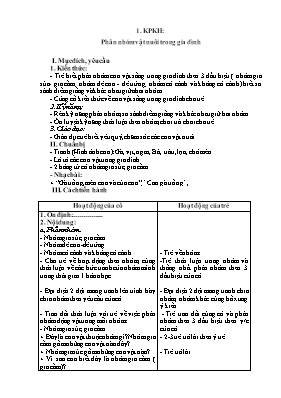 Giáo án Mầm non Lớp Lá - Đề tài: Phân nhóm vật nuôi trong gia đình
