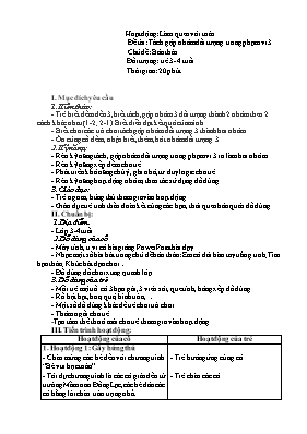 Giáo án Mầm non Lớp Mầm - Chủ đề: Bản thân - Đề tài: Tách gộp nhóm đối tượng trong phạm vi 3