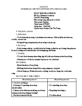 Giáo án Mầm non Lớp Mầm - Chủ đề: Giao thông - Đề tài: Chăm soc vườn rau - Năm học 2020-2021 - Chu Thị Trang