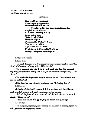 Giáo án Mầm non Lớp Mầm - Chủ đề: Nghề nghiệp - Đề tài: Biểu diễn cuối chủ đề H'ren lên rẫy, Inh lả ơi, Cháu yêu cô chú công nhân. Nghe hát Cây trúc xinh. Trò chơi sự kết hợp diệu kỳ - Năm học 2023-2024 - Nguyễn Thị Thu Hường