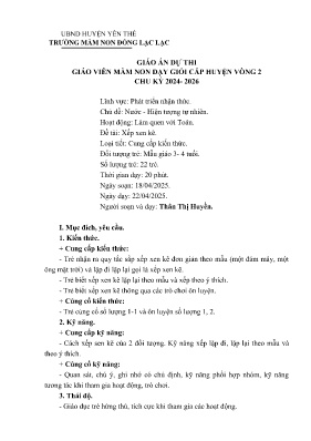 Giáo án Mầm non Lớp Mầm - Chủ đề: Nước và hiện tượng tự nhiên - Đề tài: Xếp xen kẽ - Năm học 2024-2025 - Thân Thị Huyền