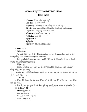 Giáo án Mầm non Lớp Mầm - Chủ đề: Tết. Mùa xuân - Đề tài: Hoa đào, hoa Mai, bánh chưng - Hoàng Thị Chang