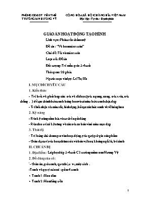 Giáo án Mầm non Lớp Mầm - Chủ đề: Tết và mùa xuân - Đề tài: Vẽ hoa mùa xuân - Lê Thị Hà