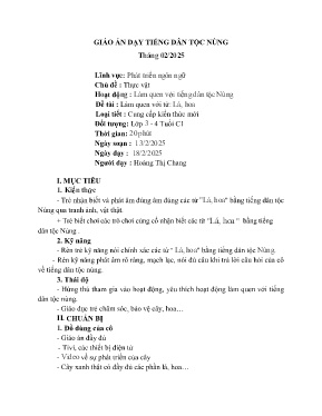 Giáo án Mầm non Lớp Mầm - Chủ đề: Thực vật - Đề tài: Làm quen với từ Lá, hoa - Năm học 2024-2025 - Hoàng Thị Chang
