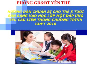 Hướng dẫn chuẩn bị cho trẻ 5 tuổi sẵn sàng vào học lớp một đáp ứng yêu cầu liê thông chương trình GDPT 2018