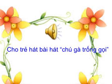 Bài giảng Mầm non Lớp Mầm - Đề tài: Các buổi trong ngày